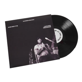 Aaron Shaw: And So It Is Vinyl LP
