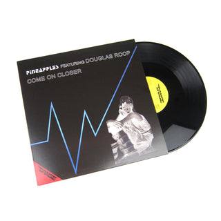 Pineapples: Come On Closer Vinyl 12"